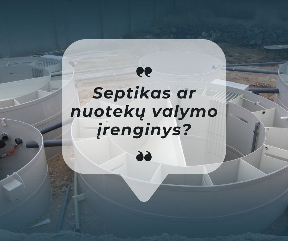 Septikas ar nuotekų valymo įrenginys Klaipėda