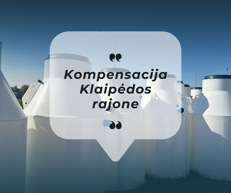 Biologiniai nuotekų valymo įrenginiai Deimantas su informacija apie kompensaciją Klaipėdos rajone